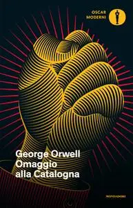 George Orwell - Omaggio alla Catalogna