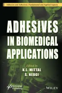 Adhesives in Biomedical Applications