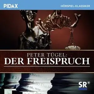 «Der Freispruch» by Peter Tügel