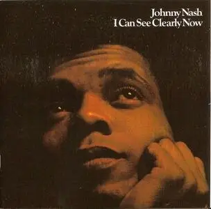 Johnny Nash - I Can See Clearly Now (1972) {2011 Remastered & Expanded Reissue - Big Break Records  CDBBR 0064)