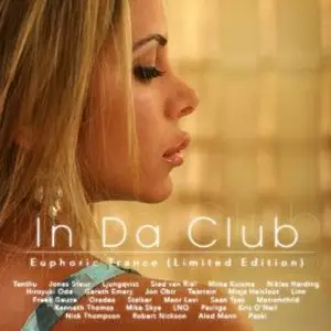 VA - In Da Club: Euphoric Trance (Limited Edition) (2009)