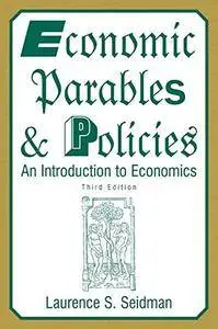 Economic Parables and Policies: An Introduction to Economics