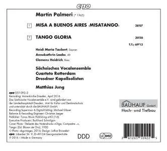 Dresdner Kapellsolisten & Matthias Jung - Martín Palmeri: Misa a Buenos Aires "Misatango" & Tango Gloria (2017)