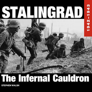 Stalingrad: The Infernal Cauldron, 1942-1943 [Audiobook]