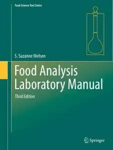 Food Analysis Laboratory Manual, Third Edition