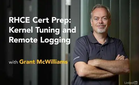 RHCE Cert Prep: Kernel Tuning and Remote Logging