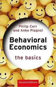 Behavioral Economics: The Basics, 2nd Edition