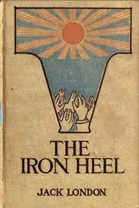 Jack London - The Iron Heel
