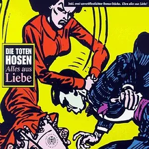 Die Toten Hosen - Alles aus Liebe (CDS 1993)