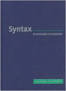 Syntax: A Minimalist Introduction (repost)