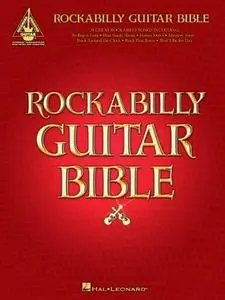 Rockabilly Guitar Bible: 31 Great Rockabilly Songs