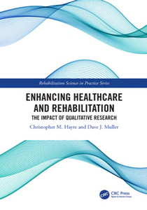 Enhancing Healthcare and Rehabilitation : The Impact of Qualitative Research
