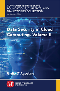 Data Security in Cloud Computing, Volume II