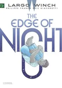 Largo Winch 019 - The Edge of Night (2022) (digital) (Mr Norrell-Empire