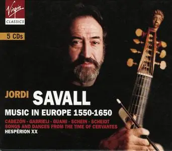 Jordi Savall - Music in Europe 1550-1650 (5 CDs) (Reupload on request, lossless)