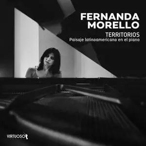 Fernanda Morello - Territorios Paisaje Latinoamericano en el Piano (2020) [Official Digital Download]