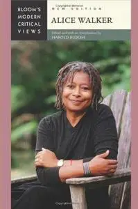 Alice Walker, New Edition (Bloom's Modern Critical Views)