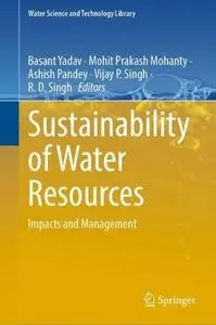 Sustainability of Water Resources: Impacts and Management (Repost)