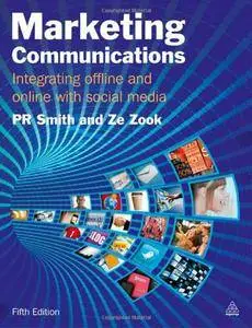 Marketing Communications: Integrating Offline and Online with Social Media, Fifth Edition (repost)