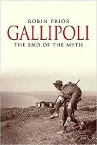 Gallipoli: The End of the Myth