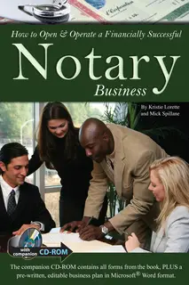 «How to Open & Operate a Financially Successful Notary Business» by Kristie Lorette