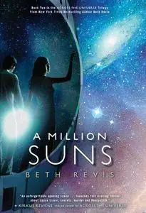 A Million Suns: An Across the Universe Novel