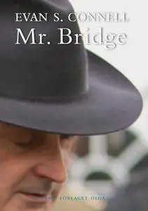 «Mr. Bridge» by Evan S. Connell
