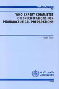 WHO Expert Committee on Specifications for Pharmaceutical Preparations: Fourteenth Report (Repost)