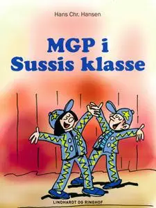 «MGP i Sussis klasse» by Hans Christian Hansen