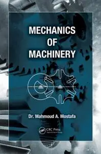 Mechanics of Machinery (Instructor Resources)