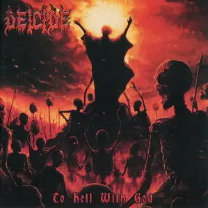 Deicide - To Hell With God (2011)