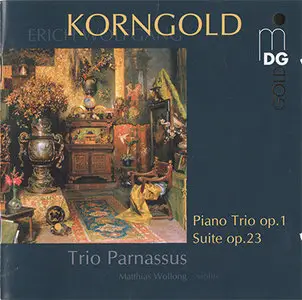 Erich Wolfgang Korngold - Trio Parnassus - Chamber Music (2007, MDG "Gold" # 303 1463-2) [RE-UP]