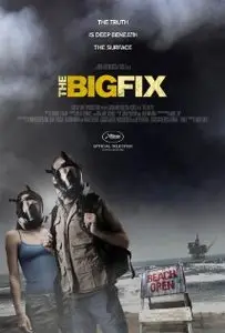 The Big Fix (2011)