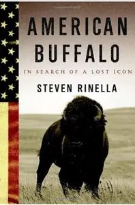 American Buffalo: In Search of a Lost Icon