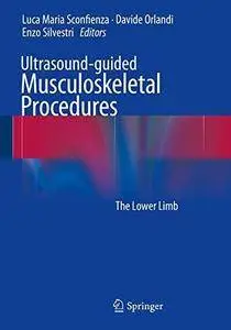 Ultrasound-guided Musculoskeletal Procedures: The Lower Limb (Repost)