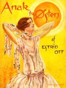 «Anak fra Østen» by Estrid Ott