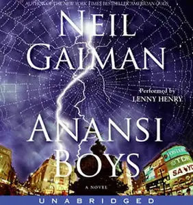 Anansi Boys: A Novel (repost)