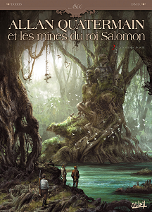 Allan Quatermain Et Les Mines Du Roi Salomon - Tome 2 - En Territoire Hostile