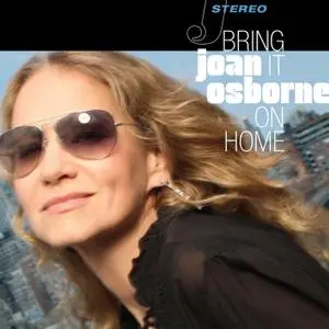 Joan Osborne - Bring It On Home (Hi-Def Version) (2012/2018) [Official Digital Download]