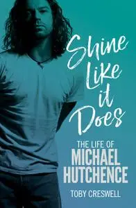«Shine Like it Does» by Toby Creswell