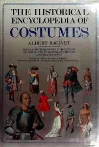 The Historical Encyclopedia of Costumes