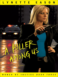 Lynette Eason, "Killer Among Us, A: A Novel"