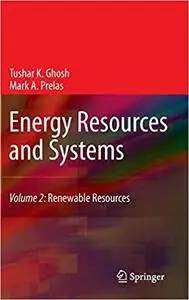 Energy Resources and Systems: Volume 2: Renewable Resources