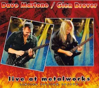 Dave Martone & Glen Drover - Live At Metalworks (2013) [Limited Edition CD/DVD]