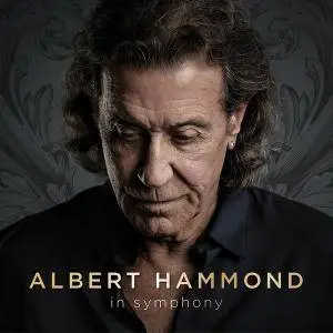 Albert Hammond - In Symphony (2016)
