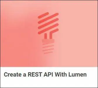 TutsPlus - Create a REST API With Lumen