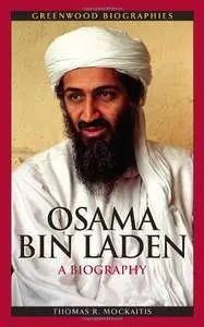 Osama bin Laden: A Biography (Repost)