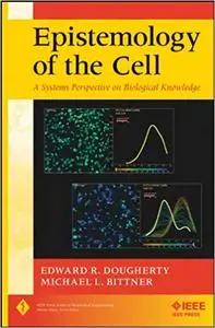 Epistemology of the Cell: A Systems Perspective on Biological Knowledge