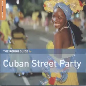 VA - Rough Guide To Cuban Street Party  (2008)