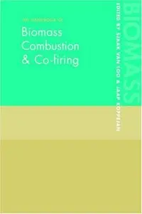 The Handbook of Biomass Combustion and Co-firing (Repost)